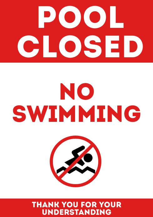 Pool Closed, No Swimming